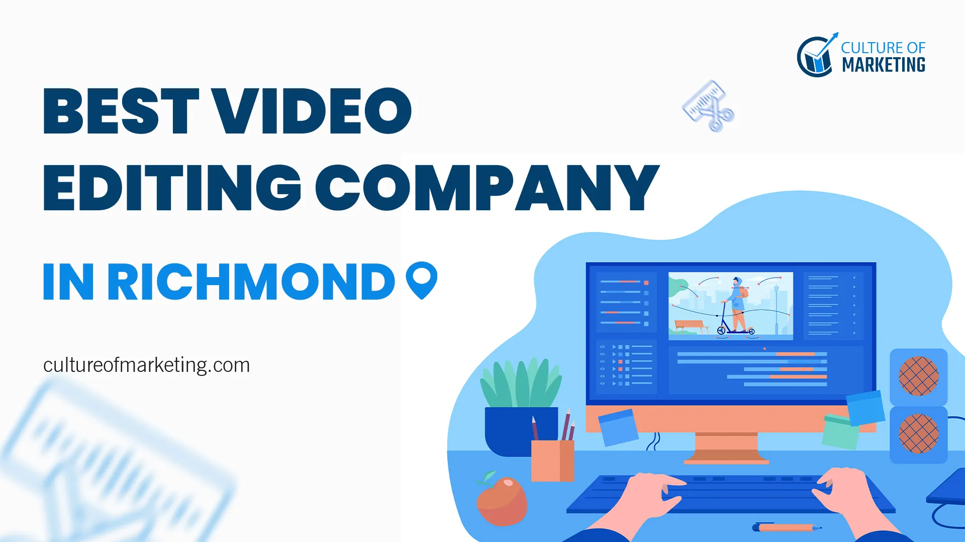 Richmond Video Editing Company